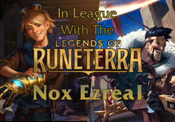 In League with the Legends - Nox Ezreal