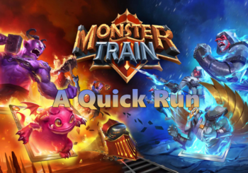 A Quick Run - Monster Train - Run 2