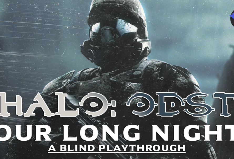 Halo 3: ODST – Our Long Night – A Blind Playthrough – Part 1