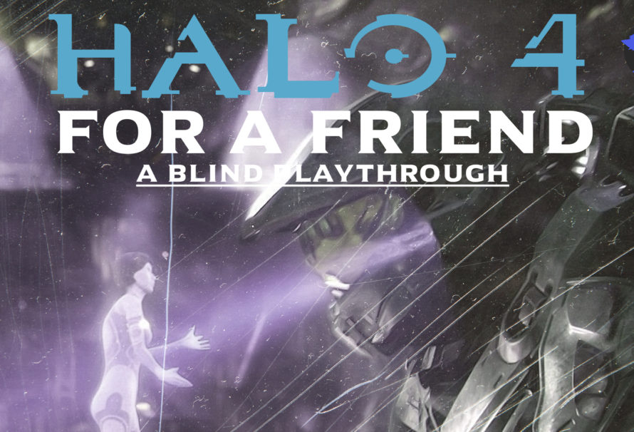 Halo 4 – For a Friend – Part 2