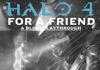 Halo 4 - For a Friend - Finale