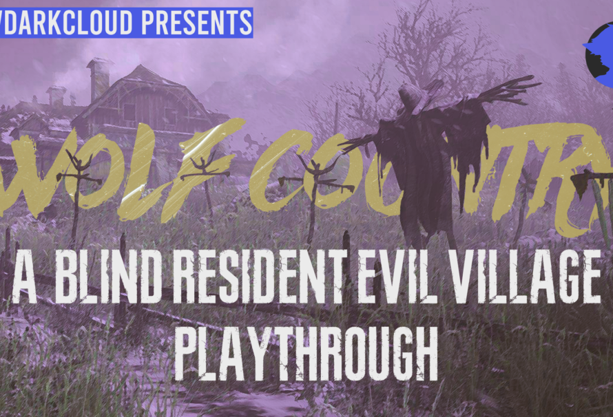 Wolf Country – Resident Evil: VIIIage – Part 2