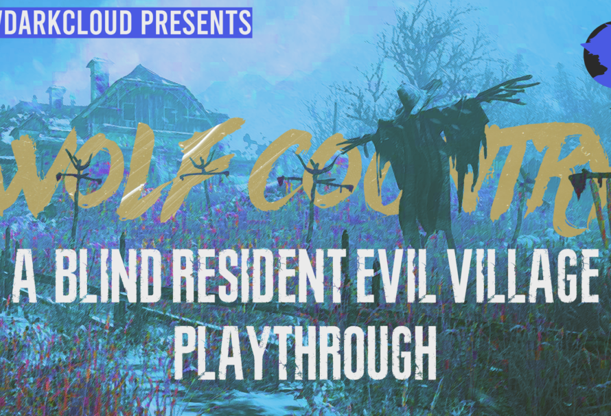Wolf Country – Resident Evil: VIIIage – Part 4