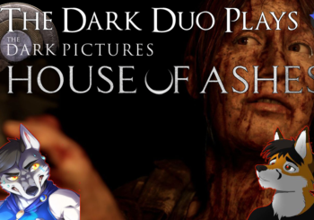 The Dark Duo - House of Ashes - Part 2