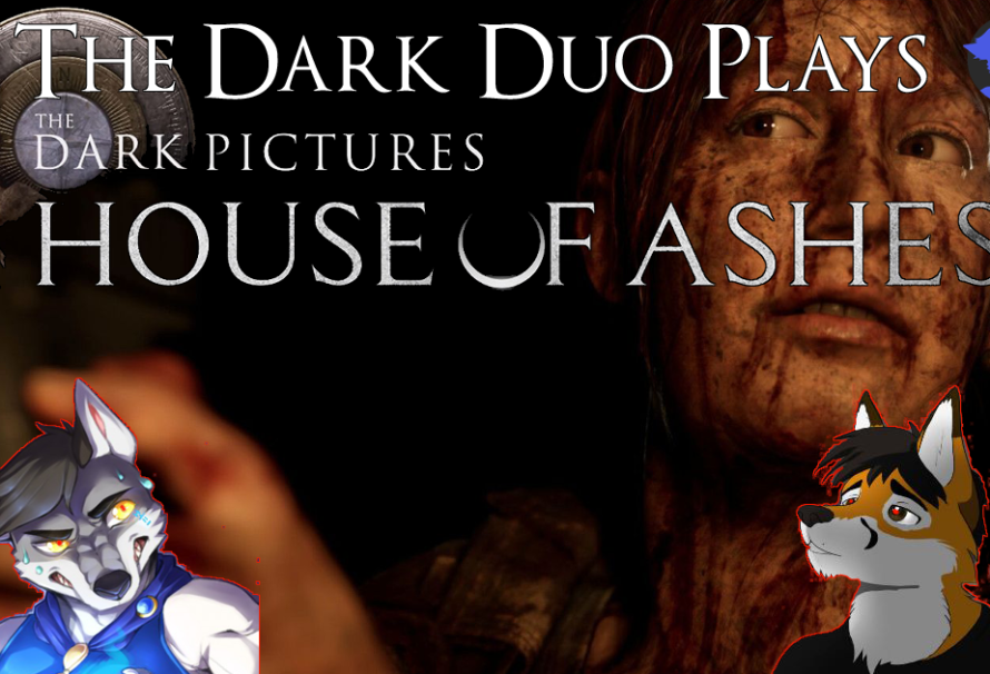 The Dark Duo – House of Ashes – Part 2