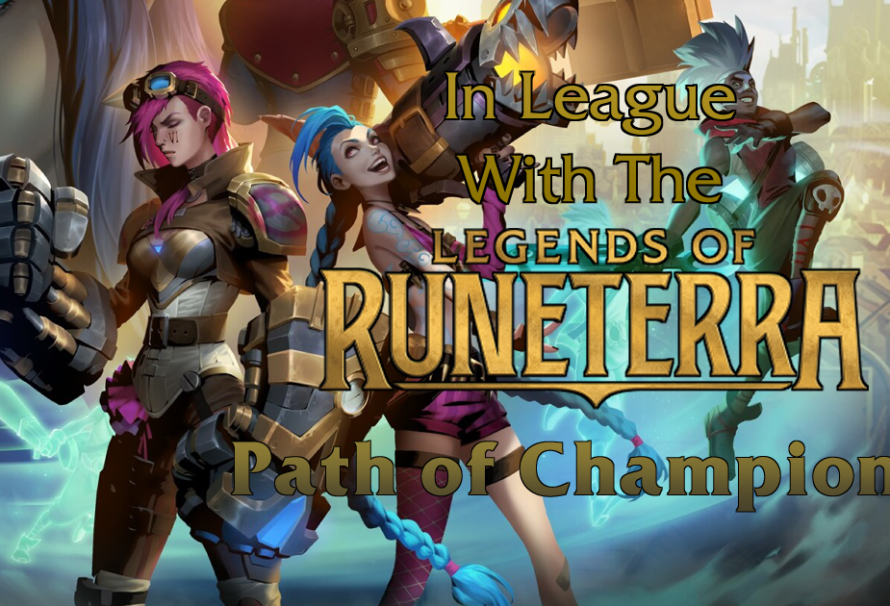 In League with the Legends – Path of Champions