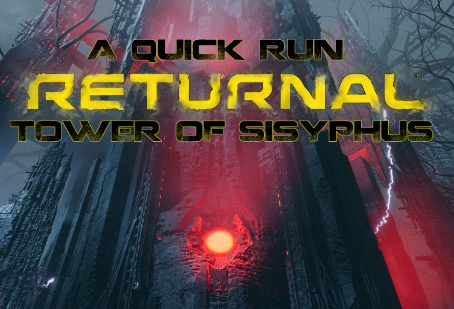 A Quick Run – Returnal – Tower of Sisyphus