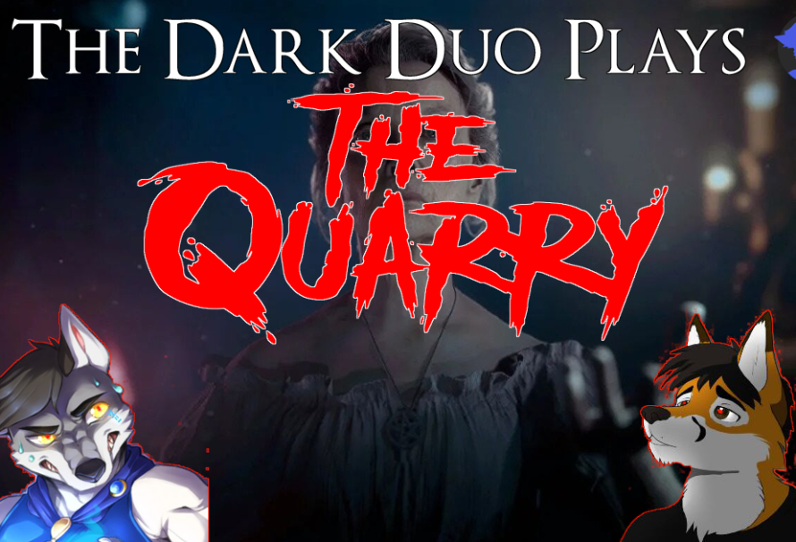 The Dark Duo Plays – The Quarry – Part 1