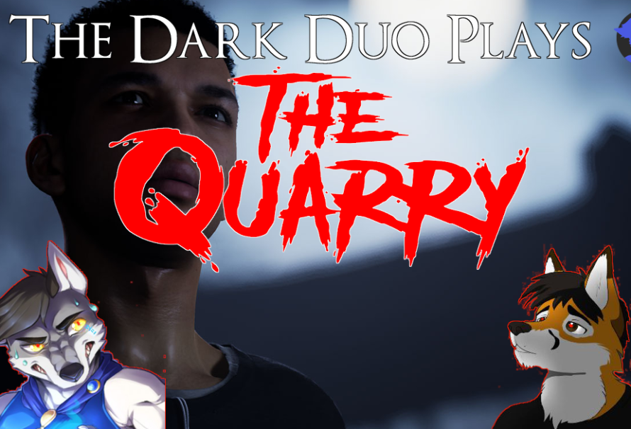 The Dark Duo Plays – The Quarry – Part 2