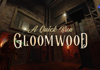 A Quick Run - Gloomwood