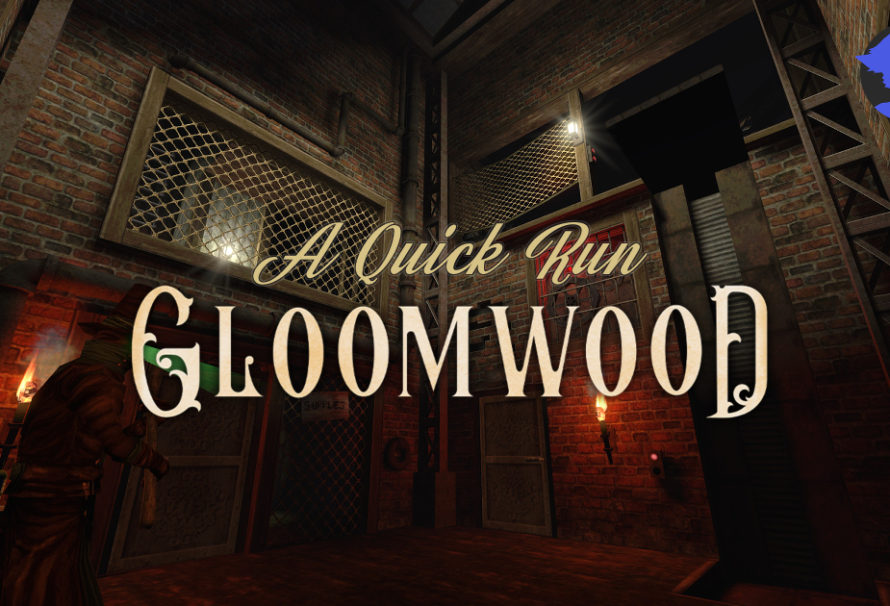 A Quick Run – Gloomwood