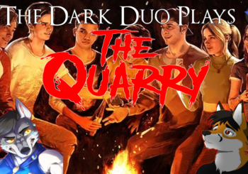 The Dark Duo Plays – The Quarry – Finale