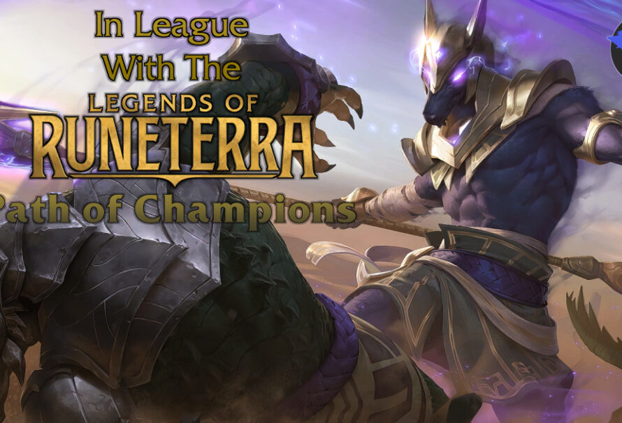 In League with the Legends – Path of Champions – Nasus – Part 2